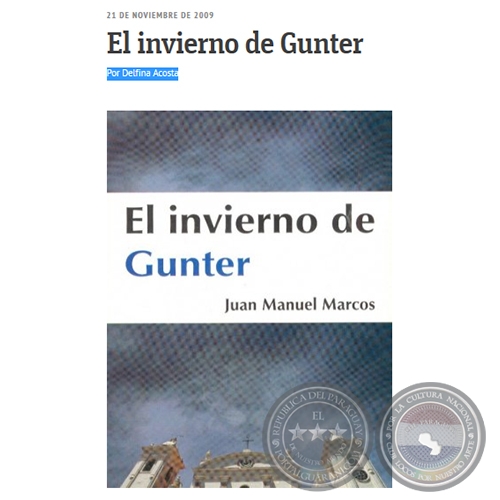  EL INVIERNO DE GUNTER - Por DELFINA ACOSTA - Sábado, 21 de Noviembre de 2009